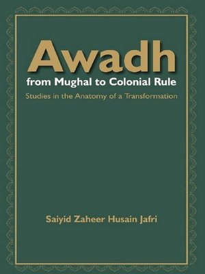 cover image of Awadh From Mughal to Colonial Rule